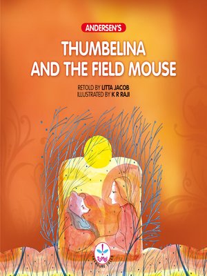 cover image of Thumbelina and the field mouse
